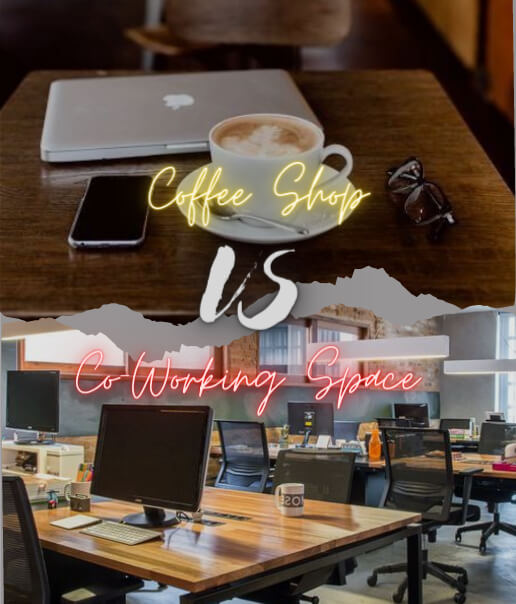 Why You Should Choose A Coworking Space Over A Cafe Or Coffee Shop For Your Everyday Work