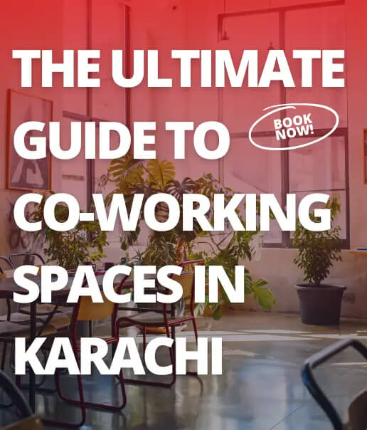The Ultimate Guide to Co-working Spaces in Karachi
